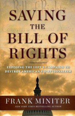 Saving the Bill of Rights - Miniter, Frank