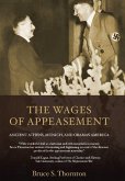 The Wages of Appeasement: Ancient Athens, Munich, and Obama's America