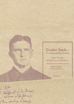 Gustav Sack - Ein verbummelter Student - Gödden, Walter;Stadthaus, Steffen