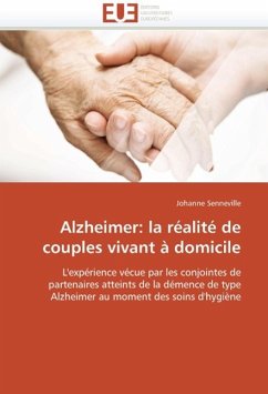 Alzheimer: La Réalité de Couples Vivant À Domicile