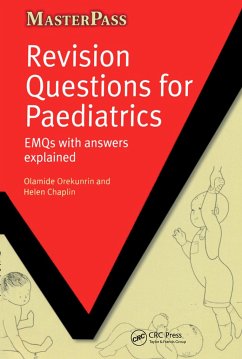 Revision Questions for Paediatrics - Orekunrin, Olamide; Chaplin, Helen