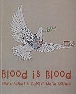 Blood Is Blood - Souaid, Carolyn Marie; Farkas, Endre