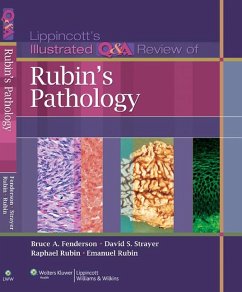 Lippincott Illustrated Q&A Review of Rubin's Pathology - Fenderson, Bruce A.; Rubin, Raphael; Strayer, David S.