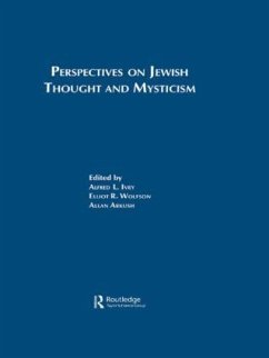 Perspectives on Jewish Thought and Mysticism - Ivry, Alfred L; Wolfson, Elliot R; Arkush, Allan