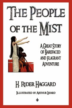 The People of the Mist - Haggard, H. Rider