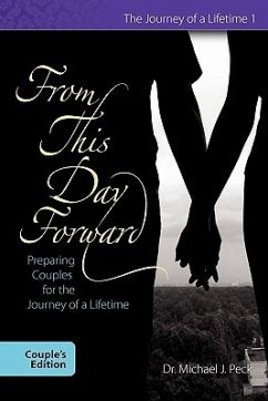 From This Day Forward Couple's Edition - Peck, Michael J.