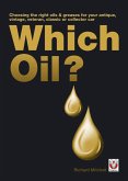 Which Oil? Choosing the Right Oils & Greases for Your Antique, Veteran, Vintage, Classic or Collector Car
