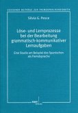 Löse- und Lernprozesse bei der Bearbeitung grammatisch-kommunikativer Lernaufgaben