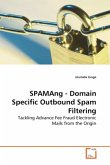 SPAMAng - Domain Specific Outbound Spam Filtering