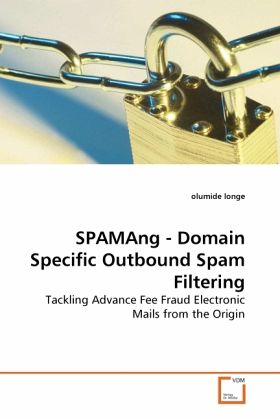 SPAMAng - Domain Specific Outbound Spam Filtering SPAMAng - Domain Specific Outbound Spam Filtering