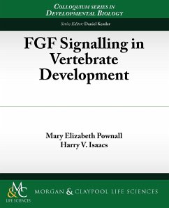 FGF Signalling in Vertebrate Development - Pownall¿¿, Mary Elizabeth; Isaacs, Harry