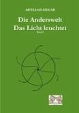 Die Anderswelt -Das Licht leuchtet