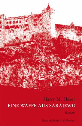 Eine Waffe aus Sarajewo