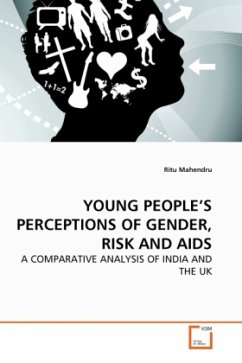 YOUNG PEOPLE'S PERCEPTIONS OF GENDER, RISK AND AIDS - Mahendru, Ritu