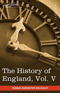 The History of England from the Accession of James II, Vol. V (in Five Volumes) - Macaulay, Thomas Babington; Milman, Rev H. H.; Allibone, Samuel Austin