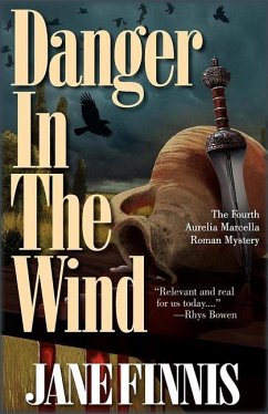 Danger in the Wind: An Aurelia Marcella Roman Mystery - Finnis, Jane