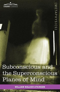 Subconscious and the Superconscious Planes of Mind