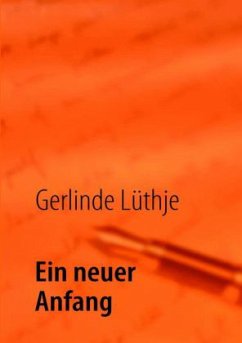 Ein neuer Anfang Ein neuer Anfang