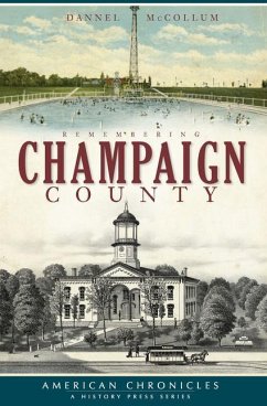 Remembering Champaign County - McCollum, Dannel