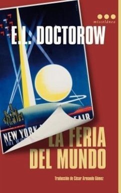 La Feria del Mundo = World's Fair - Doctorow, E. L.