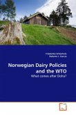 Norwegian Dairy Policies and the WTO