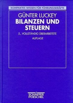 Bilanzen und Steuern - Luckey, Günter