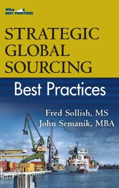 Strategic Global Sourcing Best Practices - Sollish, Fred; Semanik, John