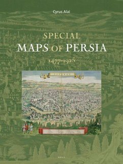 Special Maps of Persia 1477-1925 - Alai, Cyrus