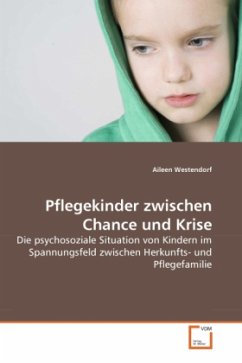 Pflegekinder zwischen Chance und Krise - Westendorf, Aileen