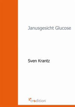 Janusgesicht Glucose - Krantz, Sven