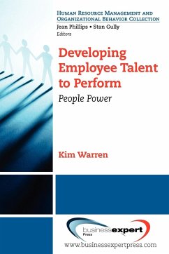 Developing Employee Talent to Perform - Warren, Kim