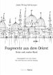 Fragmente aus dem Orient - Bild 1