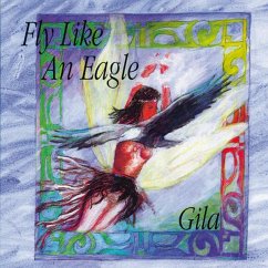 Fly Like An Eagle - Gila