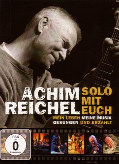 Solo Mit Euch-Mein Leben,Meine Musik.Gesungen Und - Reichel,Achim