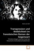 Transgression und Weiblichkeit im französischen Roman der Gegenwart