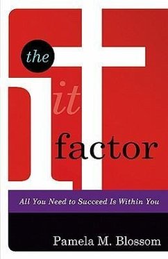 The It Factor - Blossom, Pamela M.