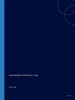 General Maps of Persia 1477 - 1925 - Alai, Cyrus