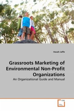 Grassroots Marketing of Environmental Non-Profit Organizations - Jaffe, Havah
