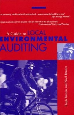 A Guide to Local Environmental Auditing - Barton, Hugh; Bruder, Noel