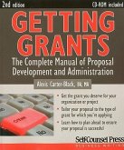 Getting Grants: The Complete Manual of Proposal Development and Administration