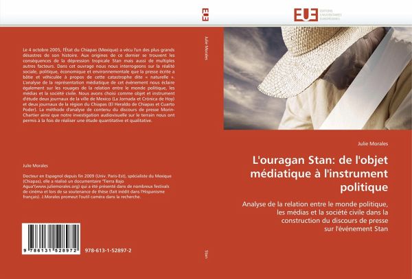 L''ouragan Stan: de l''objet médiatique à l''instrument politique L''ouragan Stan: de l''objet médiatique à l''instrument politique