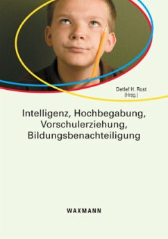 Intelligenz, Hochbegabung, Vorschulerziehung, Bildungsbenachteiligung