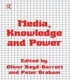 Media, Knowledge and Power - Braham, Peter (ed.)