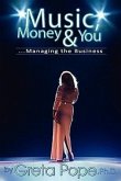 Music, Money & You...Managing the Business