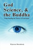 God, Science, and the Buddha