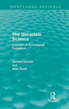 The Uncertain Science (Routledge Revivals) - Gurnah, Ahmed; Scott, Alan