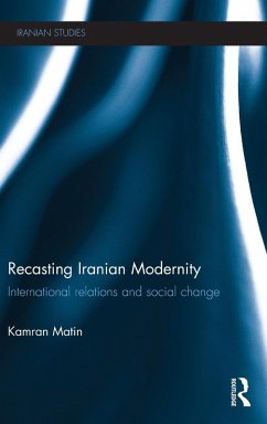 Recasting Iranian Modernity - Matin, Kamran