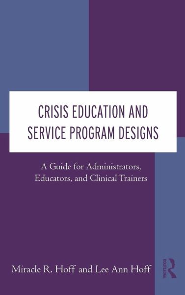 Crisis Education and Service Program Designs Crisis Education and Service Program Designs