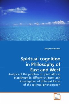 Spiritual cognition in Philosophy of East and West - Nizhnikov, Sergey