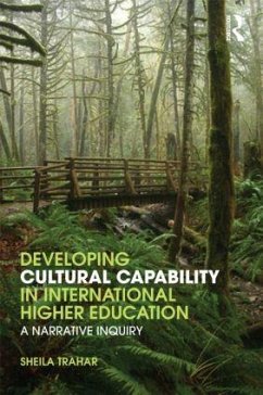 Developing Cultural Capability in International Higher Education - Trahar, Sheila